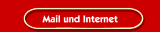 Mail und Internet